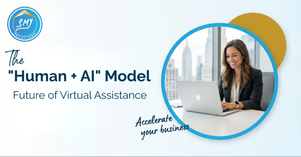 Virtual Assistants in 2026: Why the “Human + AI” Model is the Future